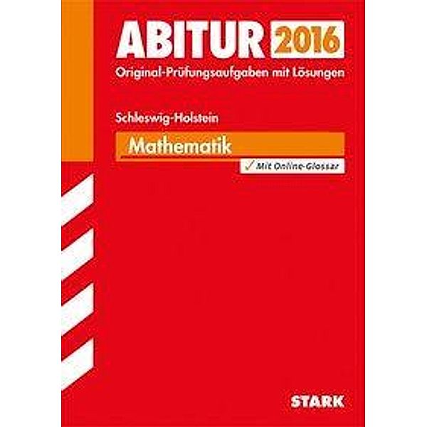 Abitur 2016 - Mathematik, Schleswig-Holstein, Oliver Thomsen, Hinrich Lorenzen