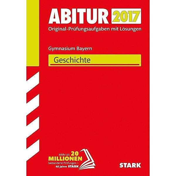 Abitur 2017 - Bayern - Geschichte