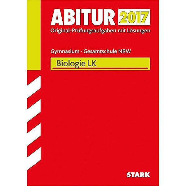 Abitur 2017 - Gymnasium / Gesamtschule Nordrhein-Westfalen - Biologie LK