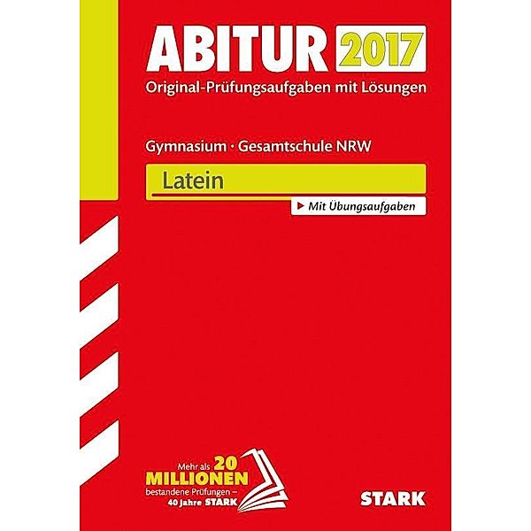 Abitur 2017 - Gymnasium / Gesamtschule Nordrhein-Westfalen - Latein