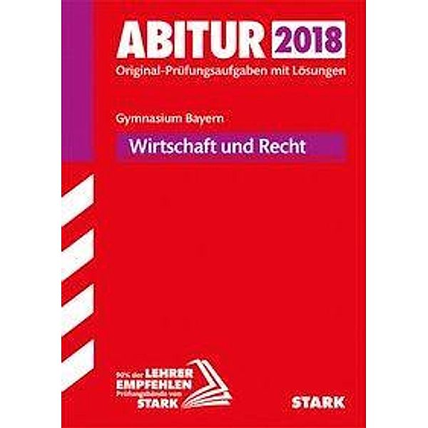 Abitur 2018 - Bayern - Wirtschaft und Recht