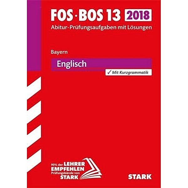 Abitur 2018 - FOS/BOS Bayern - Englisch 13. Klasse