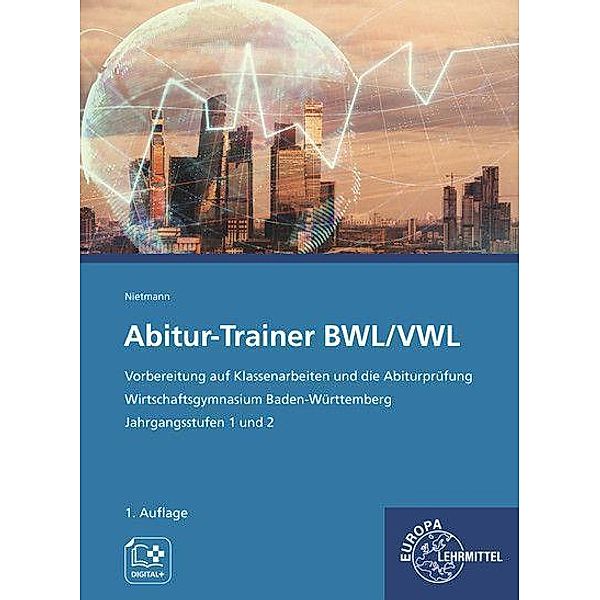 Abitur-Trainer BWL/VWL, Dieter Nietmann