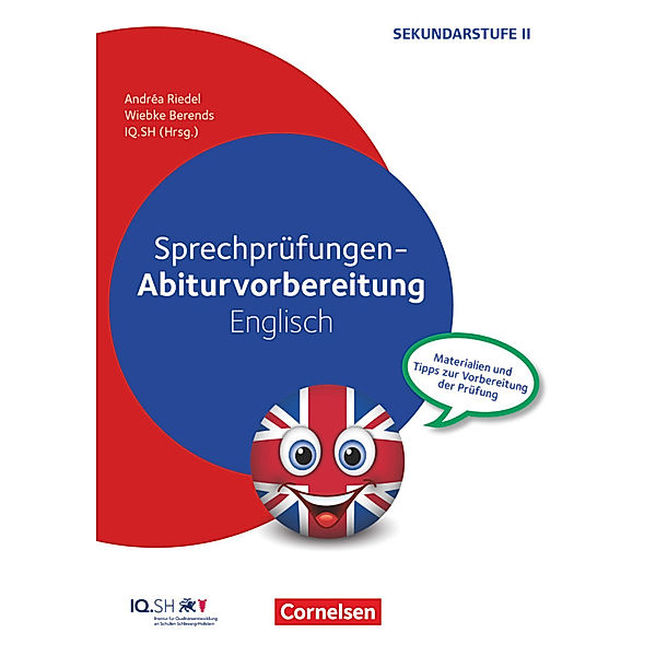 Abiturvorbereitung Fremdsprachen - Englisch, Andréa Riedel, Wiebke Berends