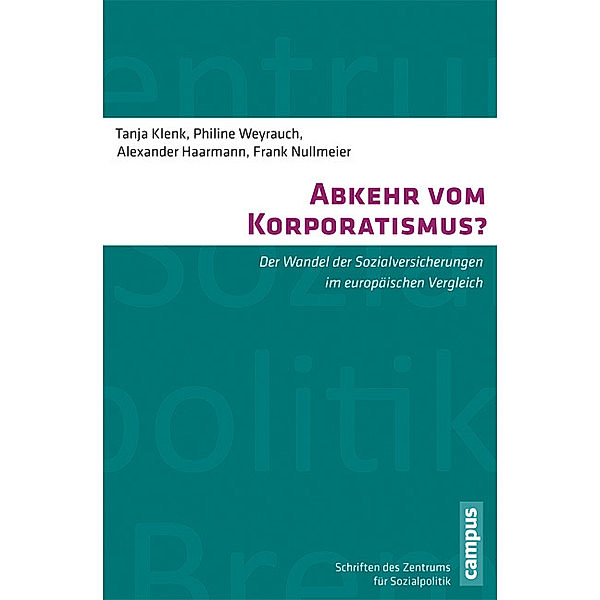 Abkehr vom Korporatismus?, Tanja Klenk, Philine Weyrauch, Alexander Haarmann, Frank Nullmeier