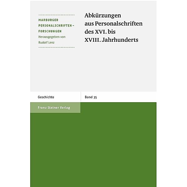 Abkürzungen aus Personalschriften des XVI. bis XVIII. Jahrhunderts