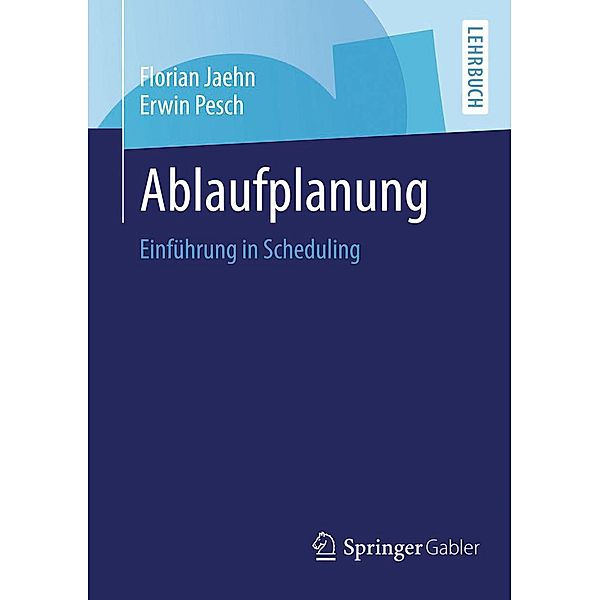 Ablaufplanung, Florian Jaehn, Erwin Pesch