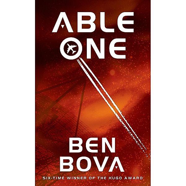 Able One, Ben Bova