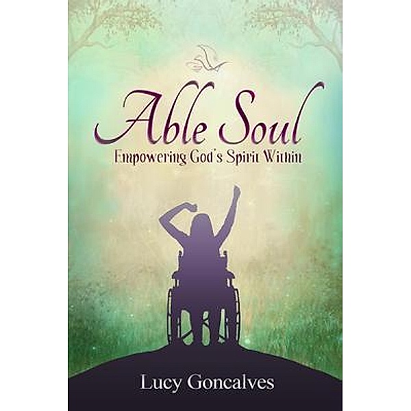 Able Soul / Lucy Goncalves, Lucy Goncalves