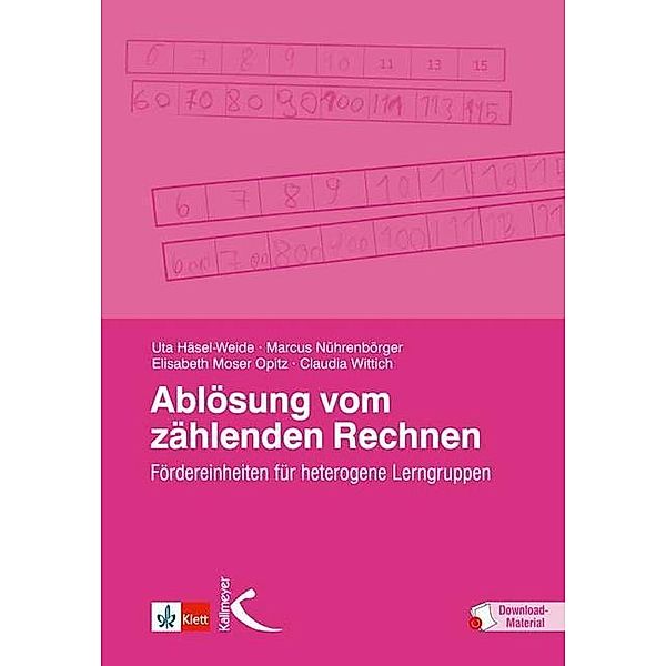 Ablösung vom zählenden Rechnen, m. 236 Beilage, Uta Häsel-Weide, Markus Nührenbörger, Elisabeth Moser Opitz, Claudia Wittich