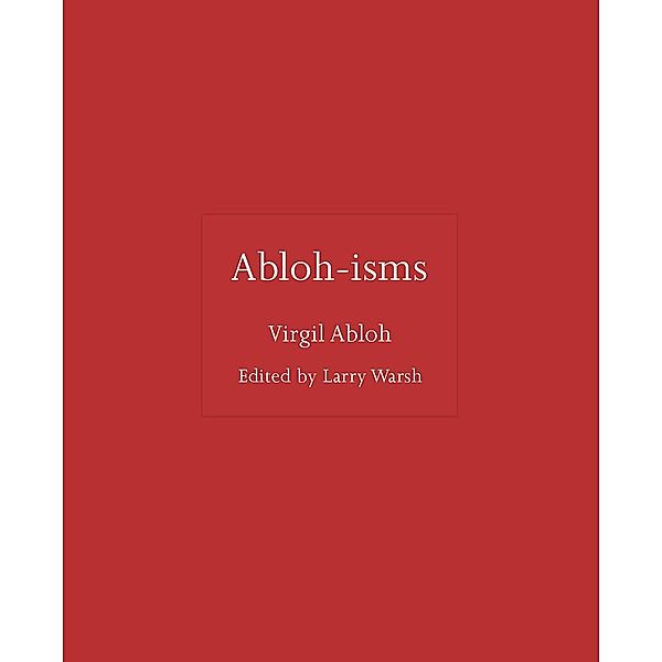 Abloh-isms, Virgil Abloh, Larry Warsh