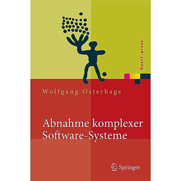 Abnahme komplexer Software-Systeme, Wolfgang W. Osterhage