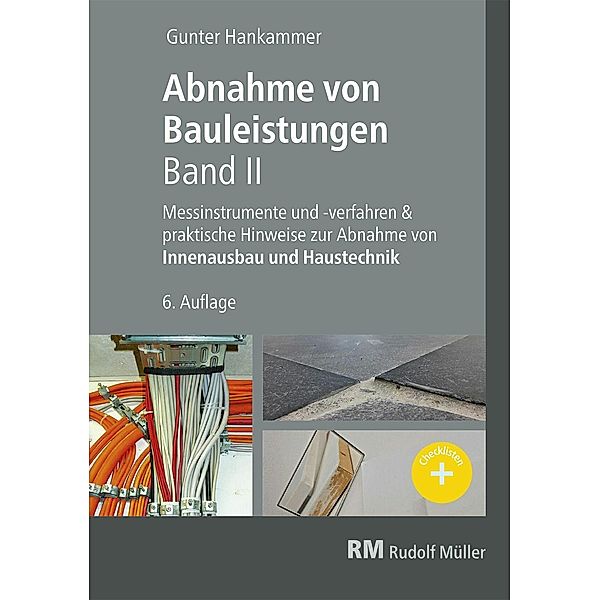 Abnahme von Bauleistungen, 6. A. Band II - E-Book (PDF), Gunter Hankammer