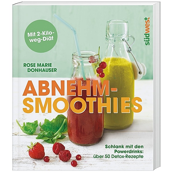 Abnehm-Smoothies, Rose Marie Donhauser