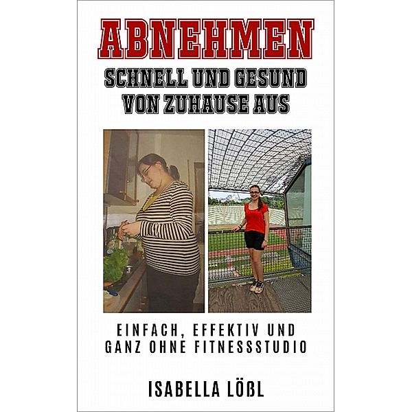 Abnehmen, Isabella Lößl