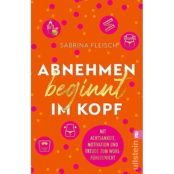 Abnehmen beginnt im Kopf, Sabrina Fleisch