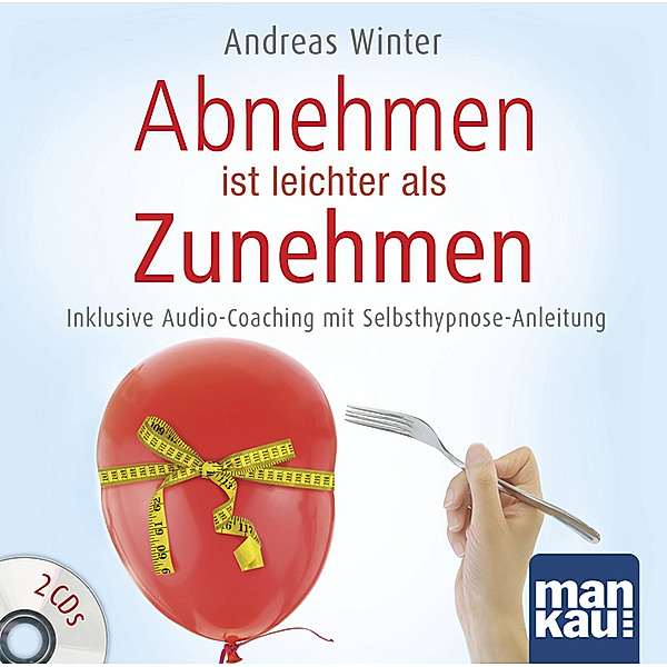 Abnehmen ist leichter als Zunehmen,2 Audio-CDs, Andreas Winter