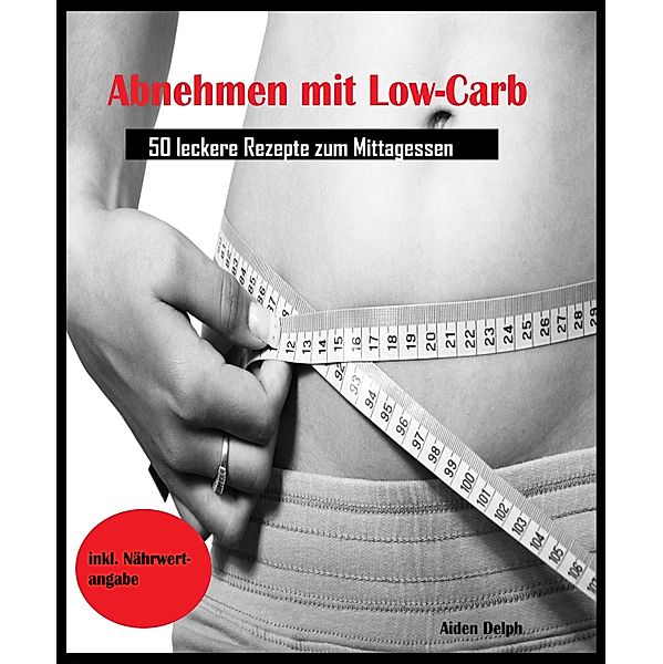 Abnehmen mit Low-Carb, Aiden Delph