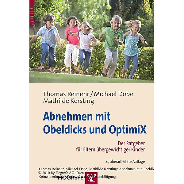 Abnehmen mit Obeldicks und Optimix, Michael Dobe, Mathilde Kersting, Thomas Reinehr