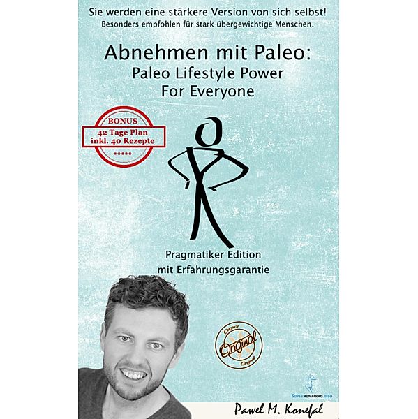 Abnehmen mit Paleo, Pawel Marian Konefal