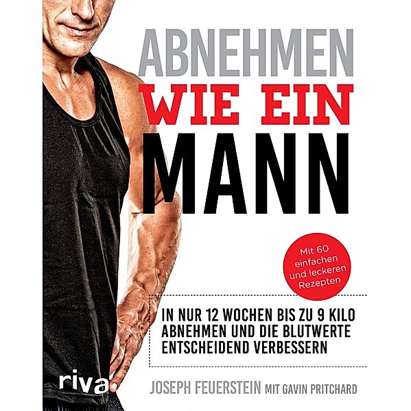 Abnehmen wie ein Mann, Joseph Feuerstein, Gavin Pritchard