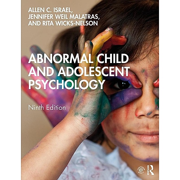 Abnormal Child and Adolescent Psychology, Allen C. Israel, Jennifer Weil Malatras, Rita Wicks-Nelson