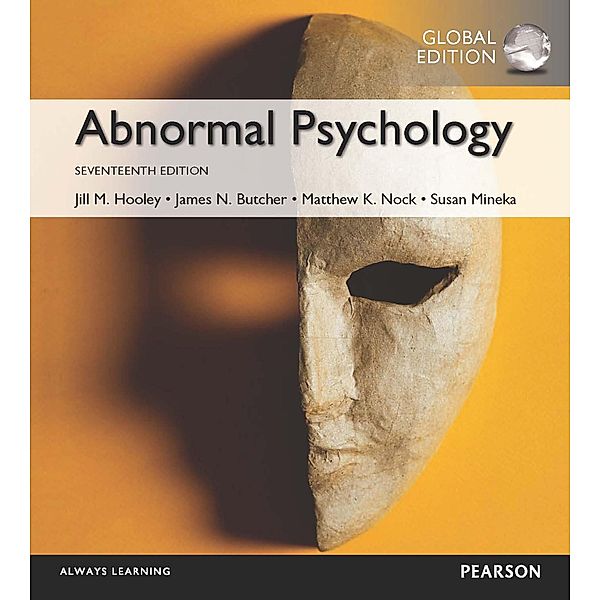 Abnormal Psychology, eBook, Global Edition, James N. Butcher, Jill M. Hooley, Susan M Mineka, Matthew K. Nock