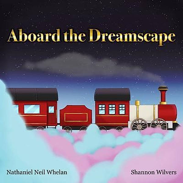 Aboard the Dreamscape, Nathaniel Neil Whelan