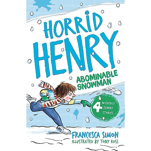 Abominable Snowman / Horrid Henry Bd.16, Francesca Simon