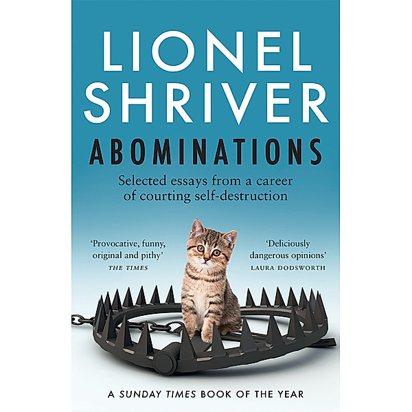 Abominations, Lionel Shriver