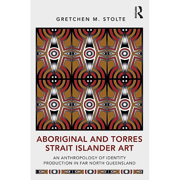 Aboriginal and Torres Strait Islander Art, Gretchen M. Stolte