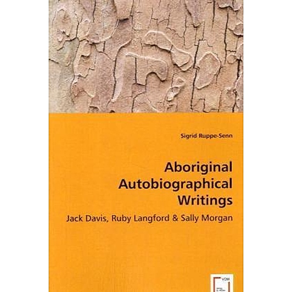 Aboriginal Autobiographical Writings, Sigrid Ruppe-Senn