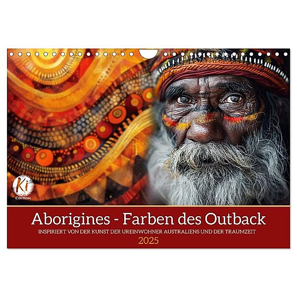 Aborigines - Farben des Outback (Wandkalender 2025 DIN A4 quer), CALVENDO Monatskalender, Calvendo, Kerstin Waurick