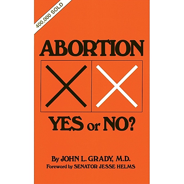 Abortion / TAN Books, M. D. John Grady