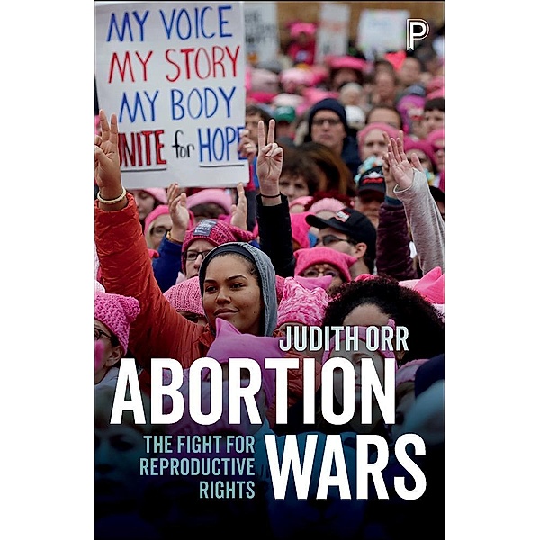 Abortion Wars, Judith Orr