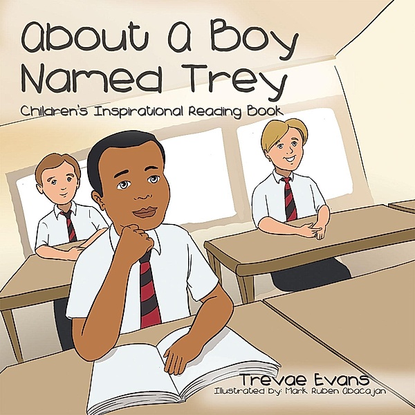 About a Boy Named Trey, Trevae Evans