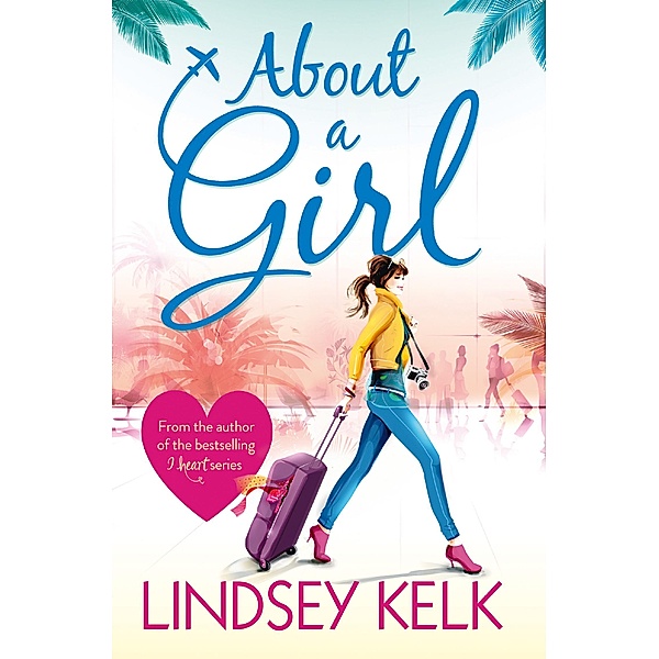 About a Girl / Tess Brookes Series Bd.1, Lindsey Kelk