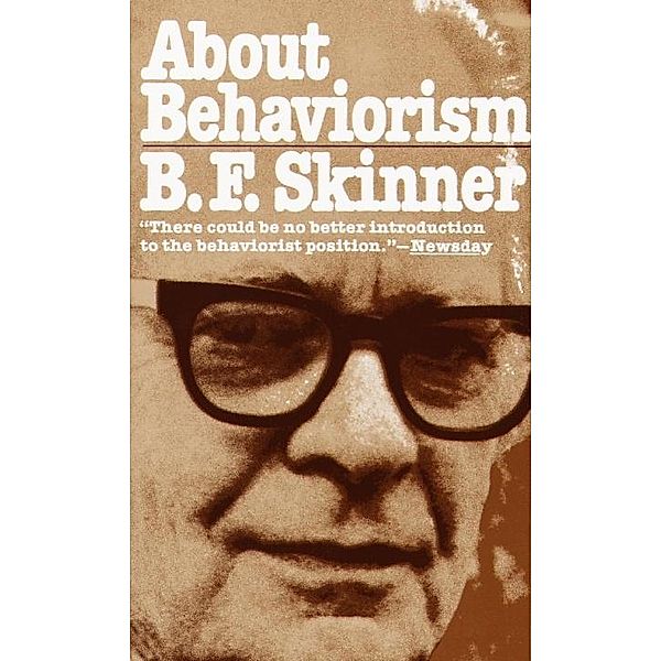 About Behaviorism, B. F. Skinner