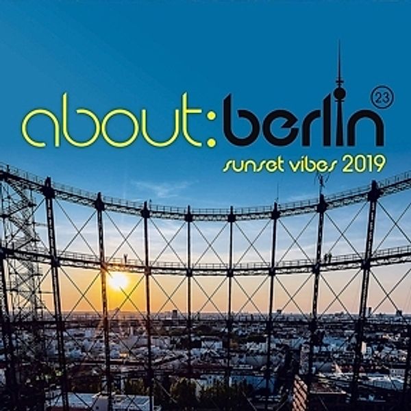 about: berlin (23) - sunset vibes 2019 (2 CDs), Diverse Interpreten