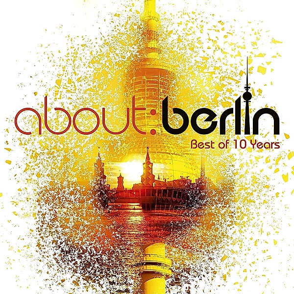 About:Berlin - Best Of 10 Years (3 CDs), Diverse Interpreten