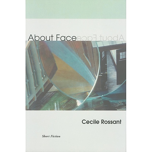 ABOUT FACE, Cecile Rossant