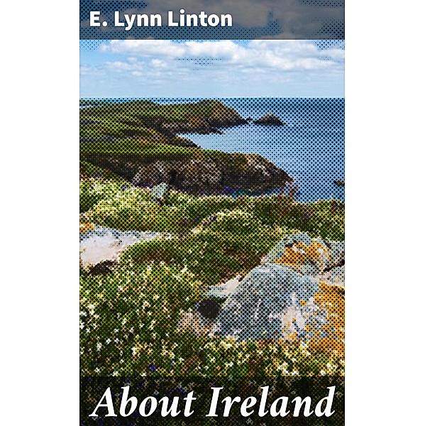 About Ireland, E. Lynn Linton