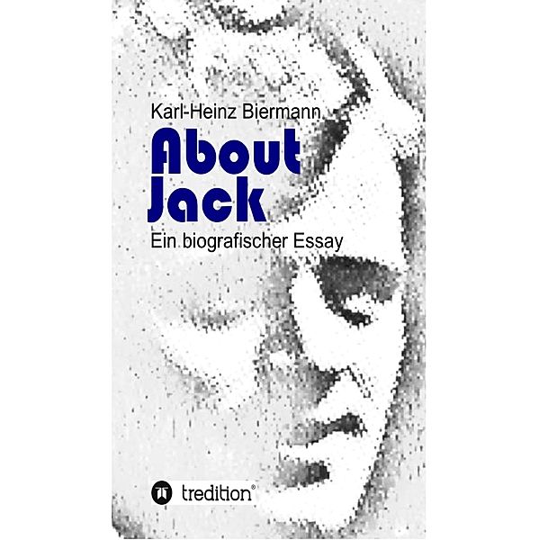 About Jack, Karl-Heinz Biermann