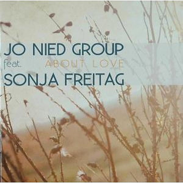 About Love, Jo Nied, Group  Feat. Freita