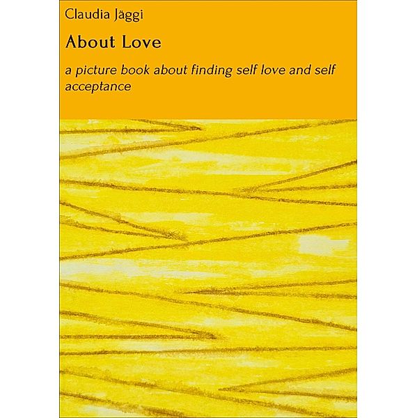 About Love, Claudia Jäggi
