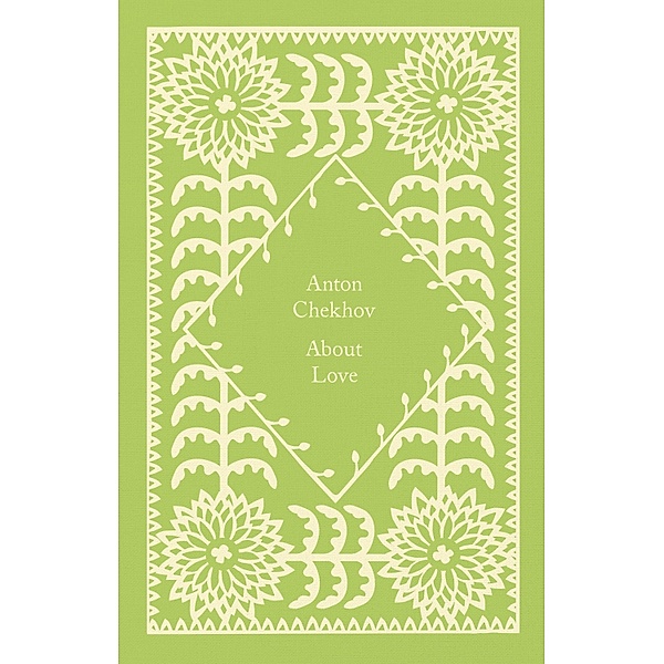 About Love / Little Clothbound Classics, Anton Chekhov