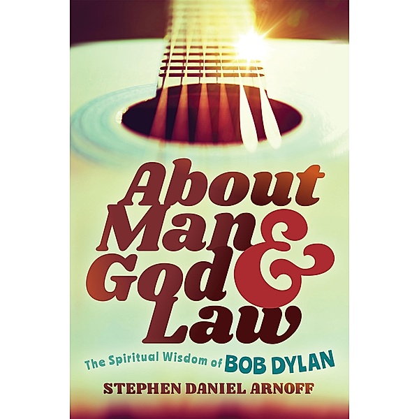 About Man and God and Law, Stephen Daniel Arnoff
