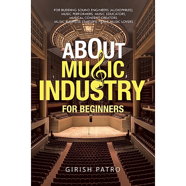 About Music Industry for Beginners, Girish Patro