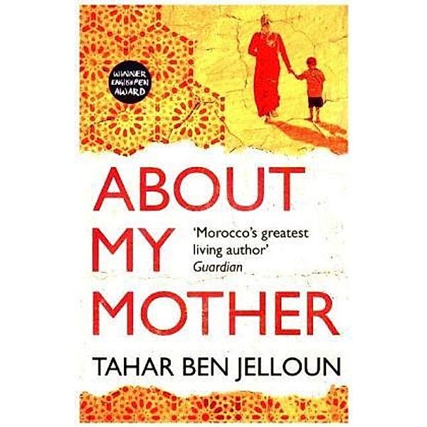 About my mother, Tahar Ben Jelloun