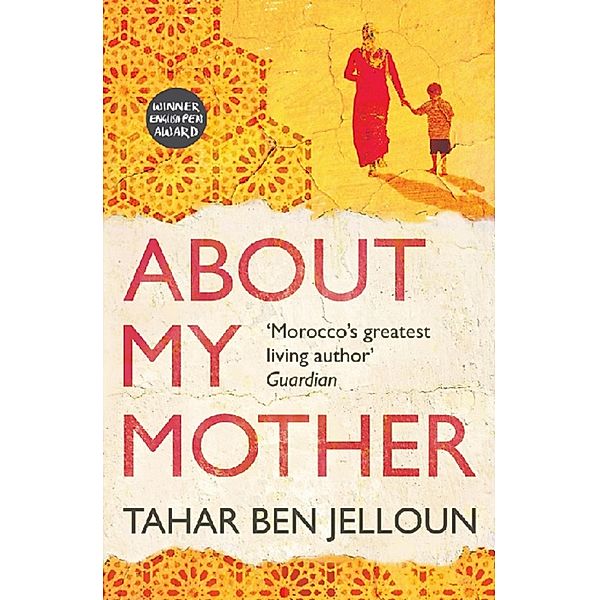 About My Mother, Tahar Ben Jelloun